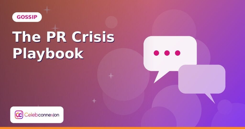 The Celebrity PR Crisis Playbook: How Public Figures Handle Controversy