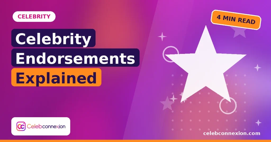 How Celebrity Brand Endorsements Actually Work