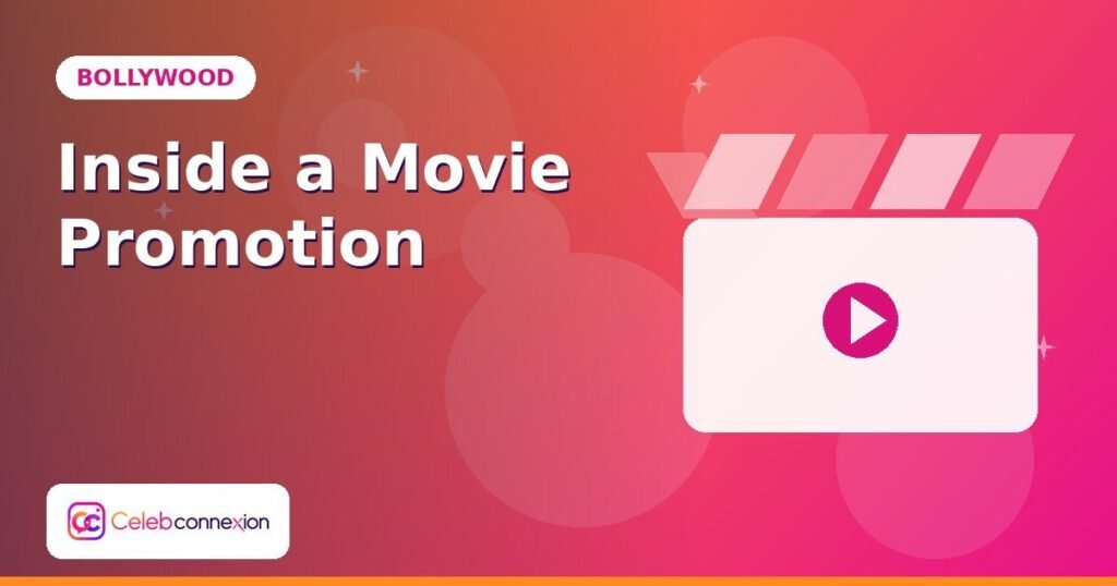 How Movie Promotions Work: From Trailer Launch to Release Day