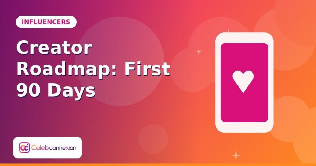How to Become a Content Creator in India: Your First 90 Days