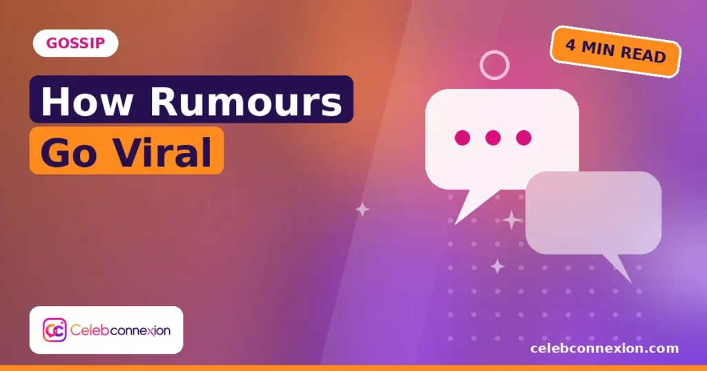 How Viral Celebrity Rumours Spread on Social Media