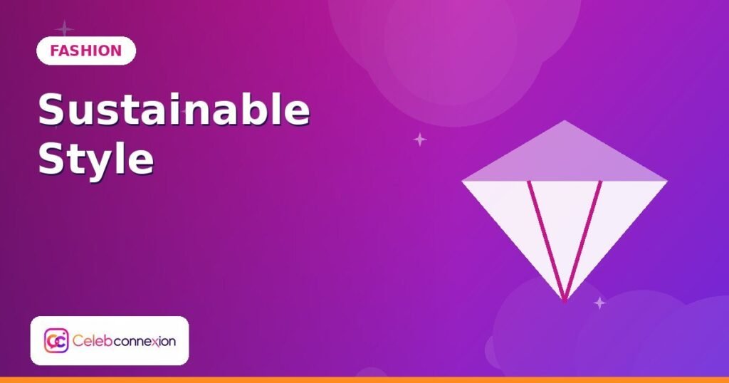 Sustainable Fashion in India: Simple Steps Anyone Can Take